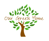 Our Green Home